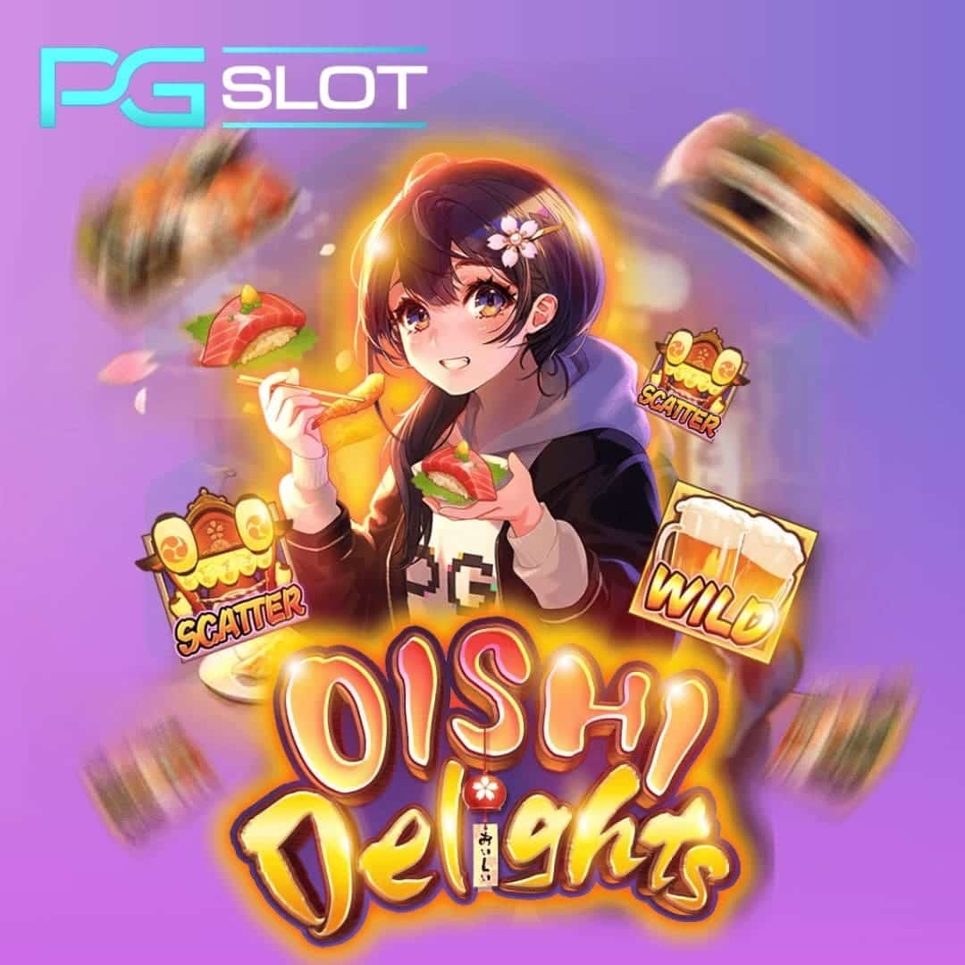 Oishi Delights